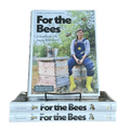 For the Bees Book: A Handbook for Happy Beekeeping