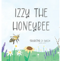 Izzy the Honeybee - Hardcover