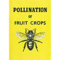 The Pollination of Fruit Crops - Paperback